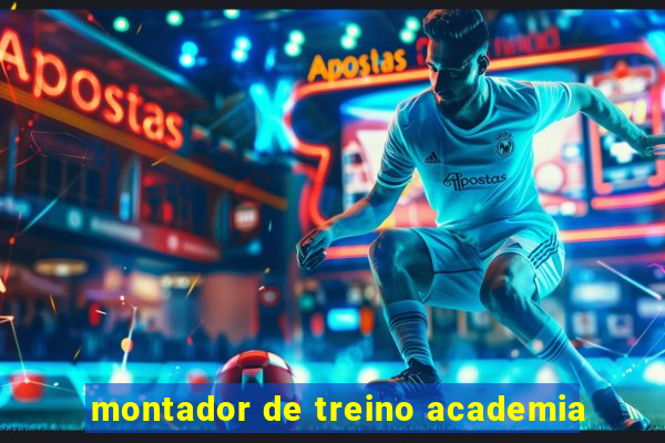 montador de treino academia